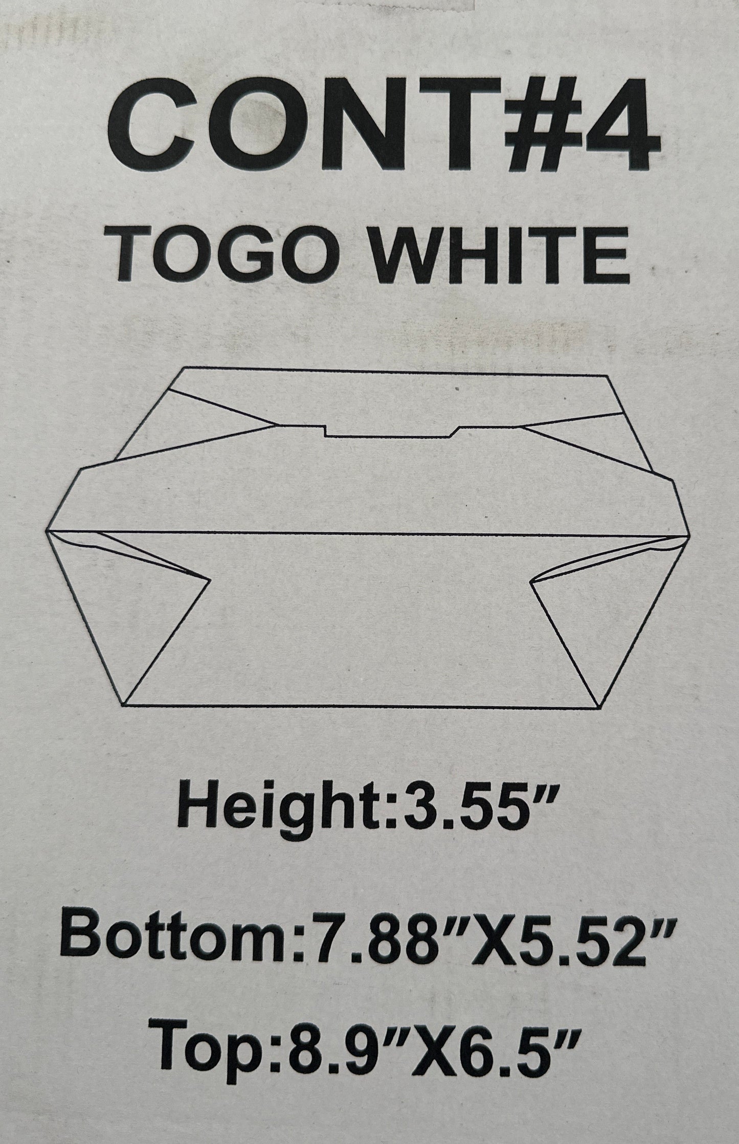 Cont#4 ToGo white 3.55” bottom 7.88” x 5.52” top 8.9” x 6.5” 160 pcs