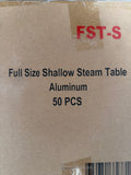 Full Size Shallow Steam Table Aluminum 50 PCS